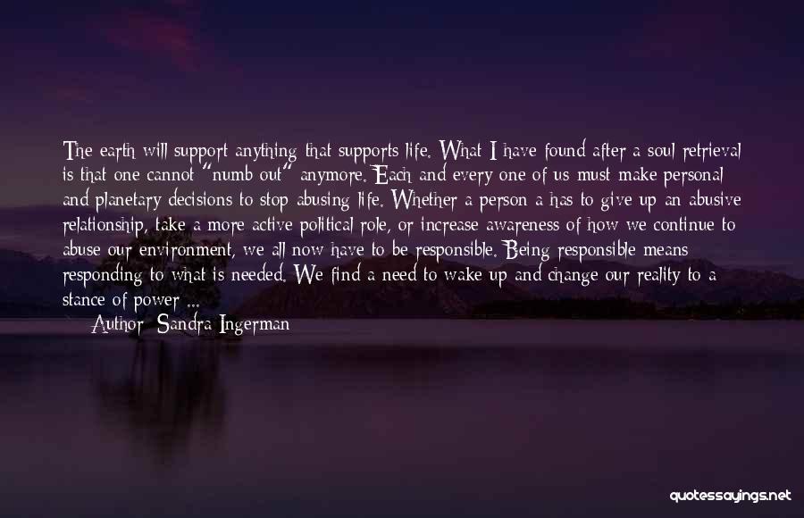 The Need To Protect The Environment Quotes By Sandra Ingerman