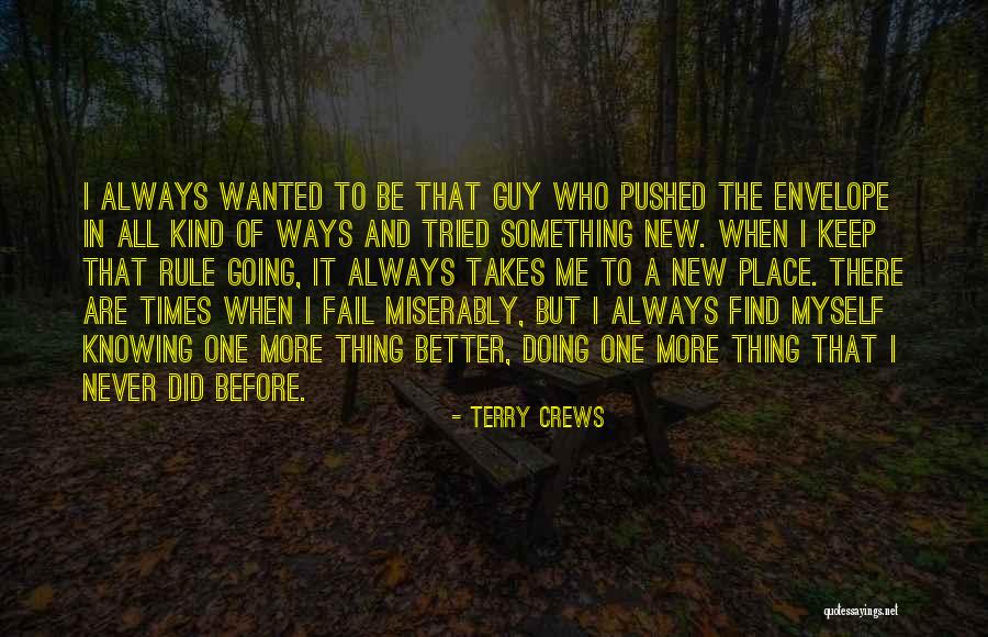 The Never Fail Quotes By Terry Crews The Never Fail Quotes By Terry Crews