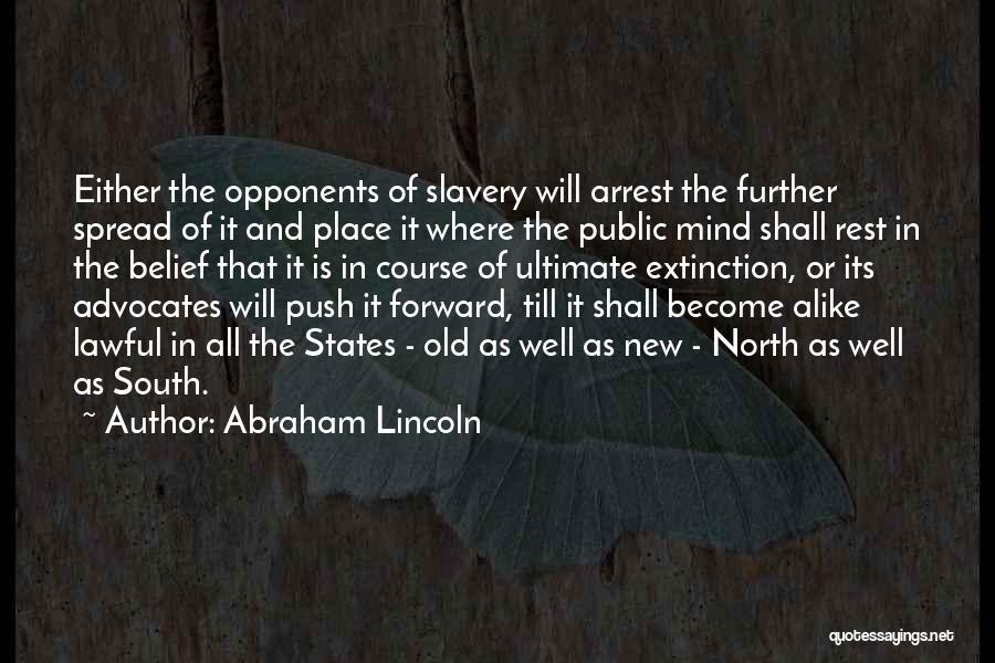 The New And The Old Quotes By Abraham Lincoln