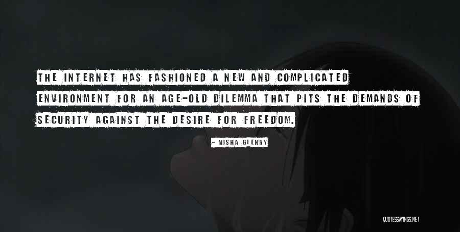 The New And The Old Quotes By Misha Glenny The New And The Old Quotes By Misha Glenny
