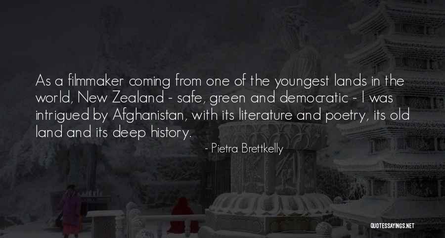 The New And The Old Quotes By Pietra Brettkelly