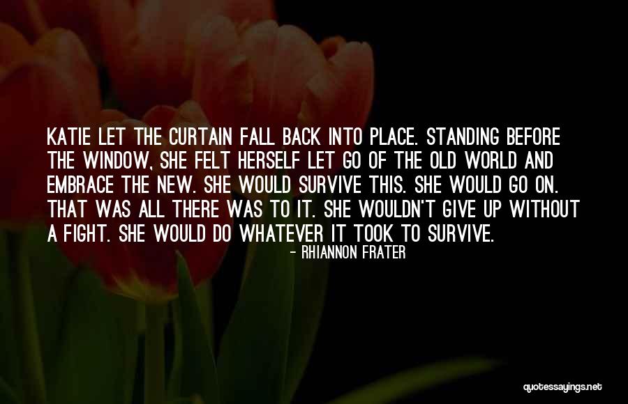 The New And The Old Quotes By Rhiannon Frater The New And The Old Quotes By Rhiannon Frater