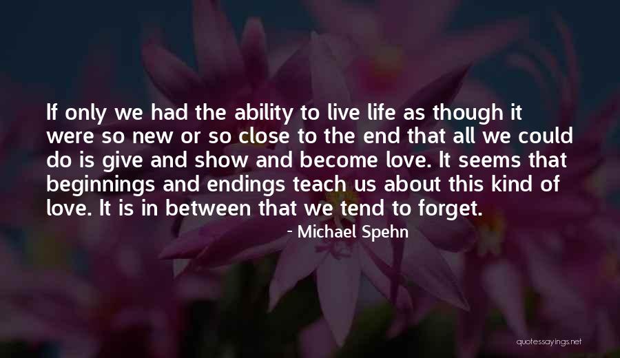 The New Beginnings Quotes By Michael Spehn The New Beginnings Quotes By Michael Spehn