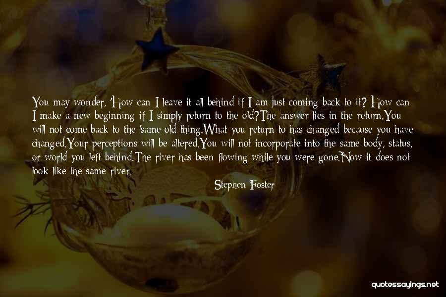 The New Beginnings Quotes By Stephen Foster The New Beginnings Quotes By Stephen Foster