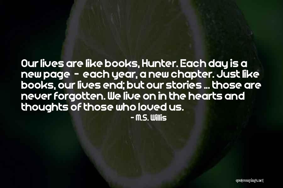 The New Chapter Of Life Quotes By M.S. Willis The New Chapter Of Life Quotes By M.S. Willis