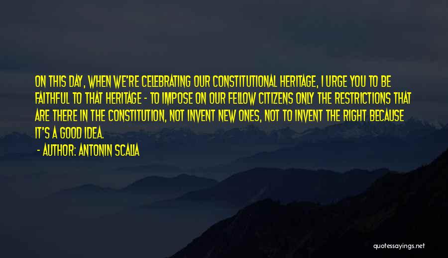 The New Constitution Quotes By Antonin Scalia