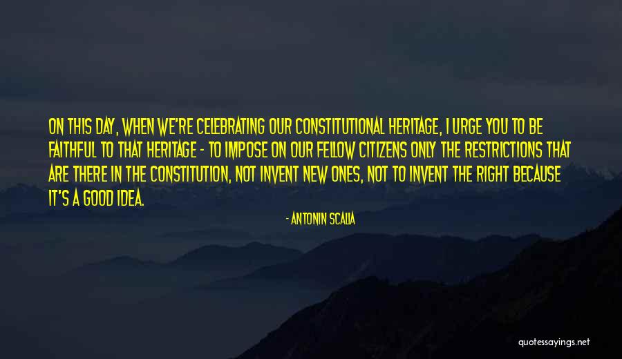 The New Constitution Quotes By Antonin Scalia