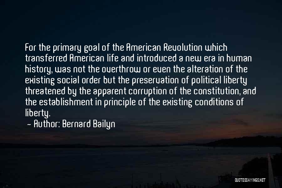 The New Constitution Quotes By Bernard Bailyn