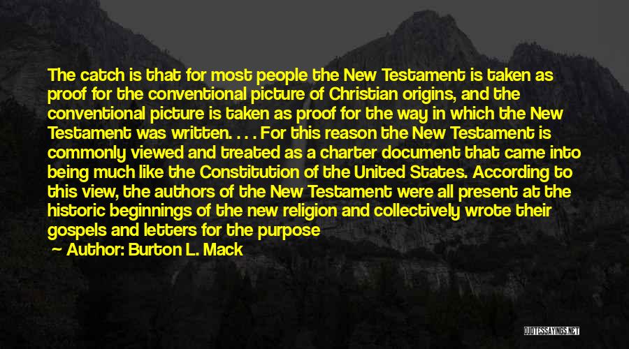 The New Constitution Quotes By Burton L. Mack