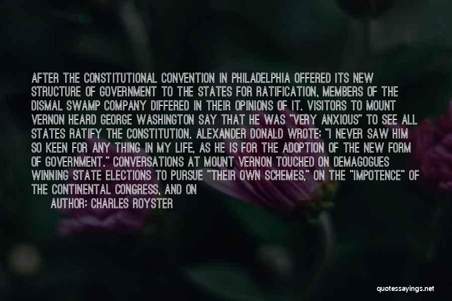 The New Constitution Quotes By Charles Royster