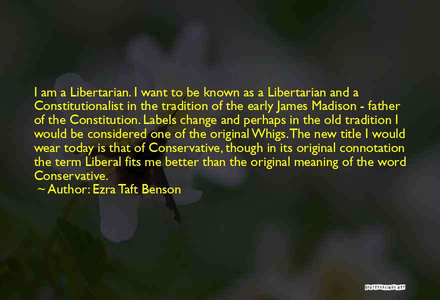 The New Constitution Quotes By Ezra Taft Benson