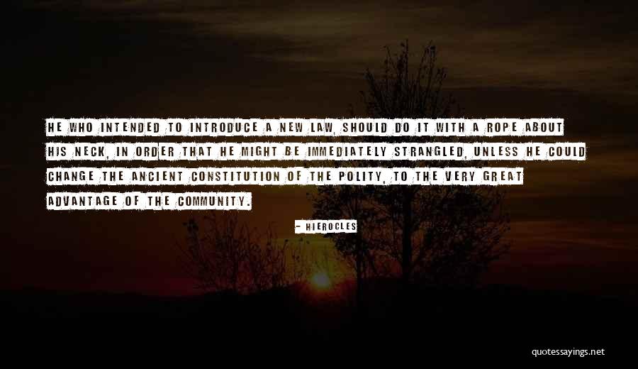 The New Constitution Quotes By Hierocles