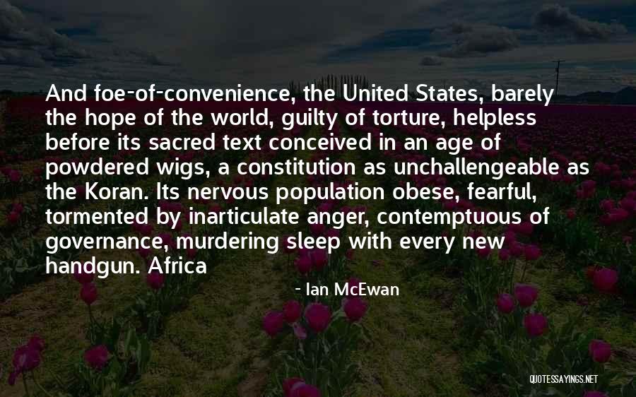 The New Constitution Quotes By Ian McEwan