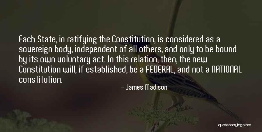 The New Constitution Quotes By James Madison