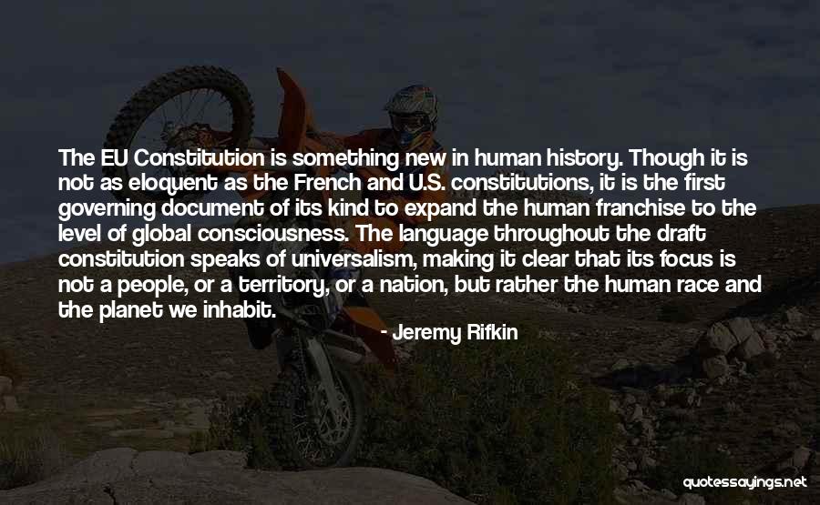 The New Constitution Quotes By Jeremy Rifkin