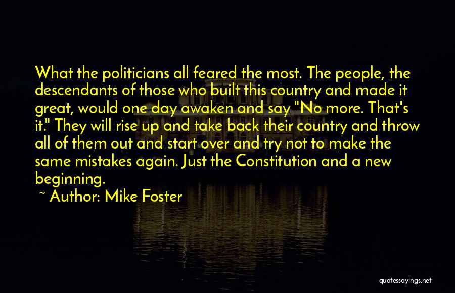 The New Constitution Quotes By Mike Foster