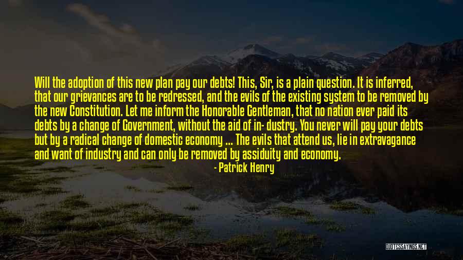 The New Constitution Quotes By Patrick Henry The New Constitution Quotes By Patrick Henry
