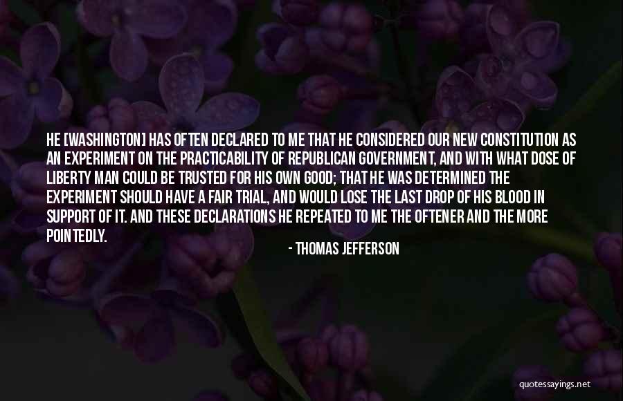 The New Constitution Quotes By Thomas Jefferson