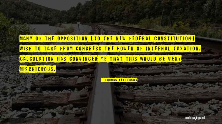 The New Constitution Quotes By Thomas Jefferson The New Constitution Quotes By Thomas Jefferson