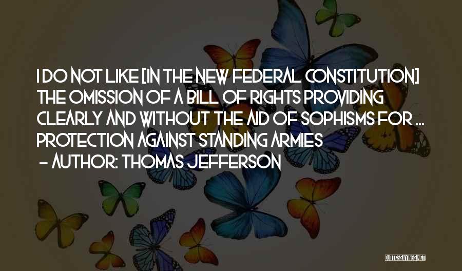 The New Constitution Quotes By Thomas Jefferson