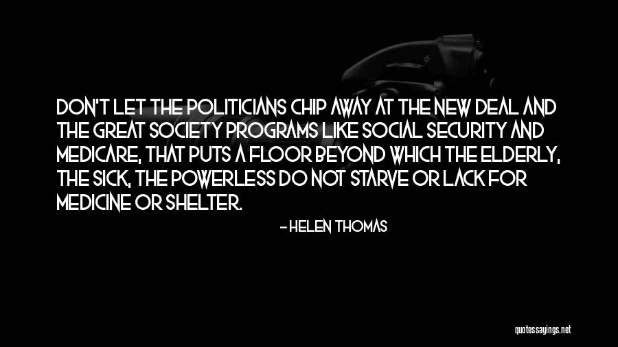 The New Deal Quotes By Helen Thomas The New Deal Quotes By Helen Thomas