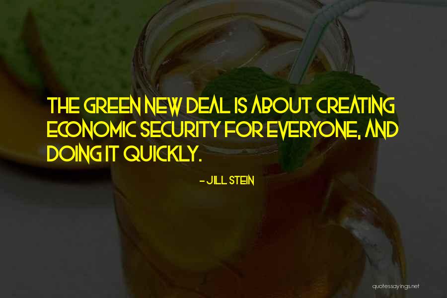 The New Deal Quotes By Jill Stein The New Deal Quotes By Jill Stein