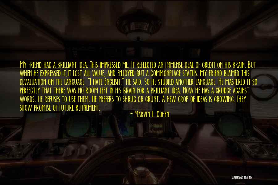 The New Deal Quotes By Marvin L. Cohen The New Deal Quotes By Marvin L. Cohen