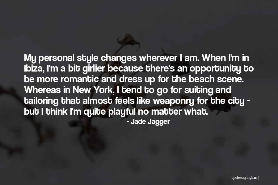 The New Dress Quotes By Jade Jagger The New Dress Quotes By Jade Jagger