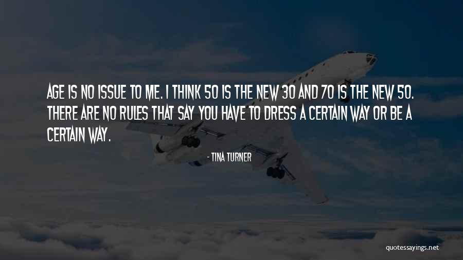 The New Dress Quotes By Tina Turner The New Dress Quotes By Tina Turner