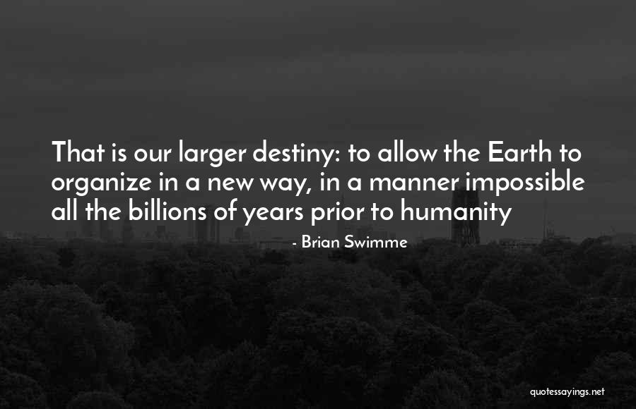 The New Earth Quotes By Brian Swimme The New Earth Quotes By Brian Swimme