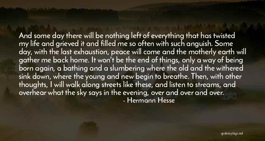 The New Earth Quotes By Hermann Hesse The New Earth Quotes By Hermann Hesse