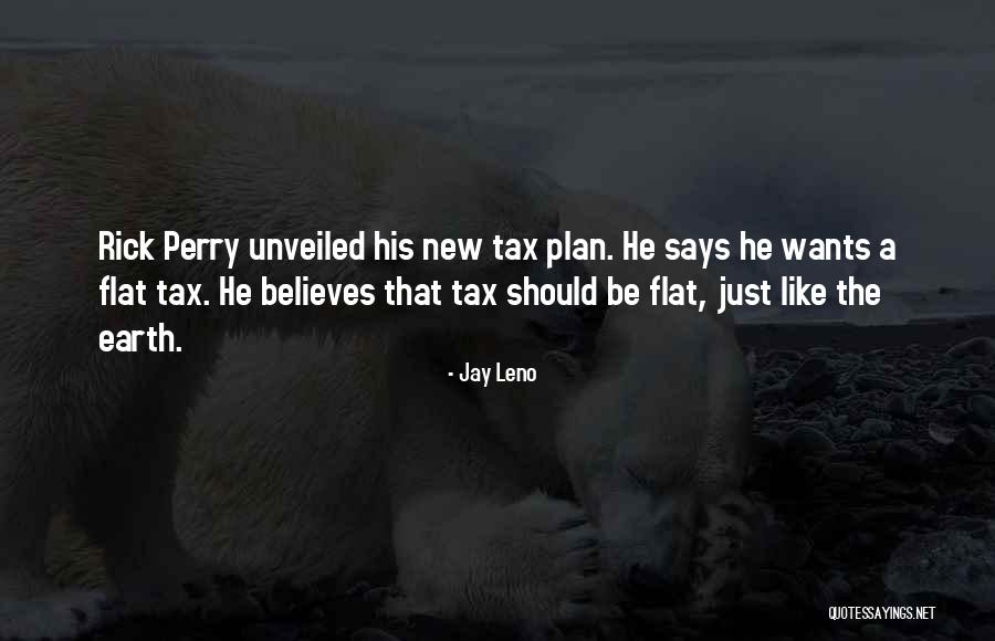 The New Earth Quotes By Jay Leno The New Earth Quotes By Jay Leno