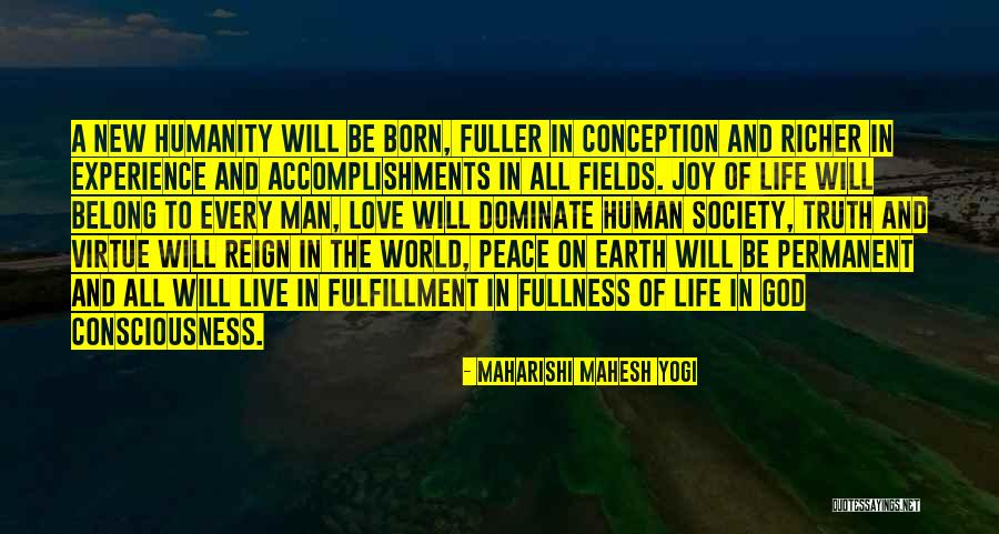 The New Earth Quotes By Maharishi Mahesh Yogi The New Earth Quotes By Maharishi Mahesh Yogi