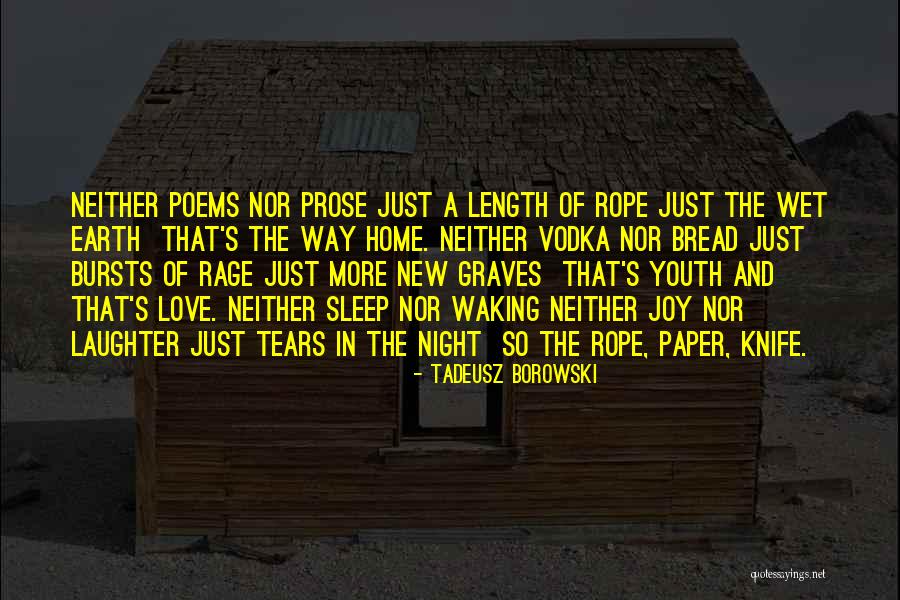 The New Earth Quotes By Tadeusz Borowski The New Earth Quotes By Tadeusz Borowski