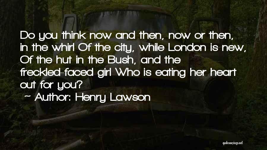 The New Girl Quotes By Henry Lawson
