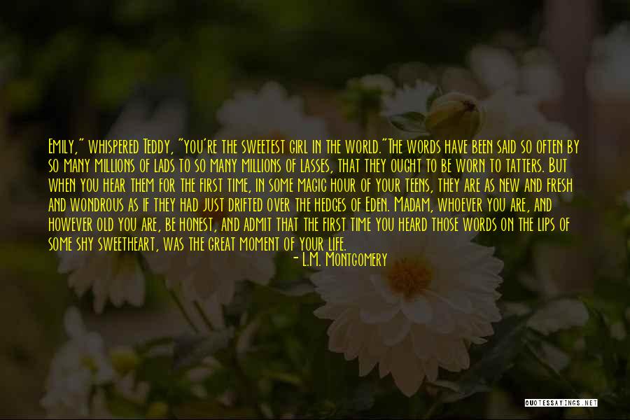 The New Girl Quotes By L.M. Montgomery