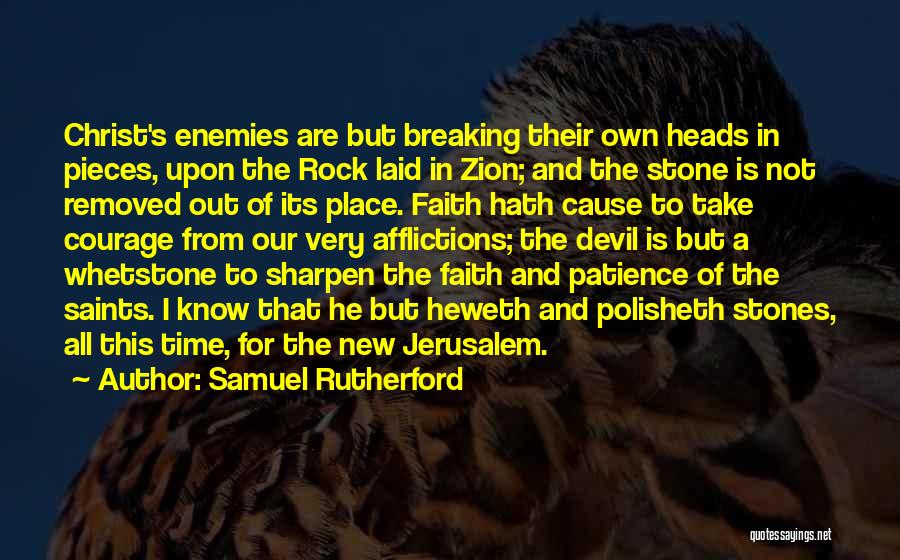 The New Jerusalem Quotes By Samuel Rutherford