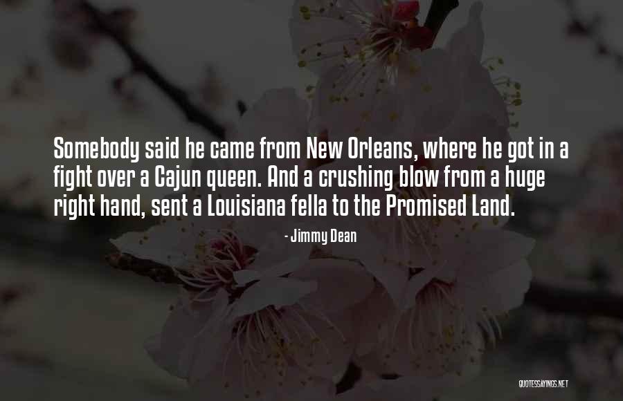 The New Land Quotes By Jimmy Dean The New Land Quotes By Jimmy Dean