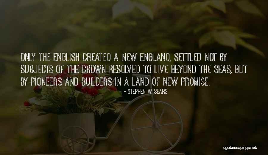 The New Land Quotes By Stephen W. Sears The New Land Quotes By Stephen W. Sears
