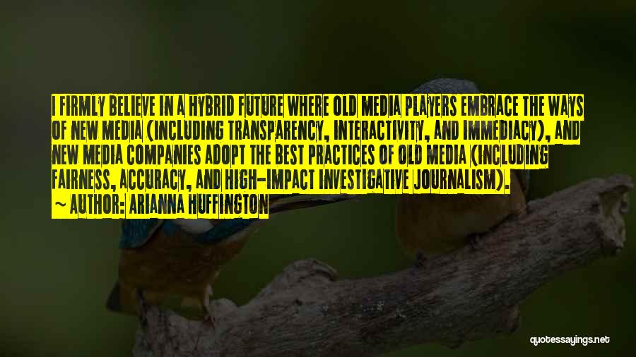 The New Media Quotes By Arianna Huffington