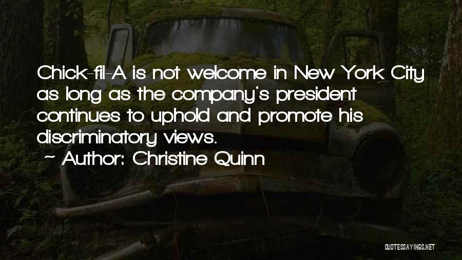 The New President Quotes By Christine Quinn