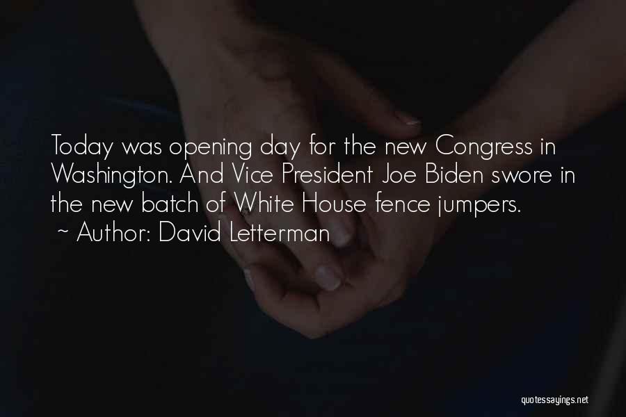 The New President Quotes By David Letterman