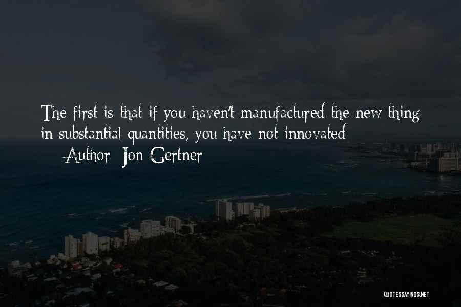 The New Quotes By Jon Gertner