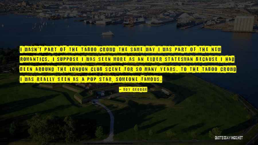 The New Statesman Quotes By Boy George The New Statesman Quotes By Boy George