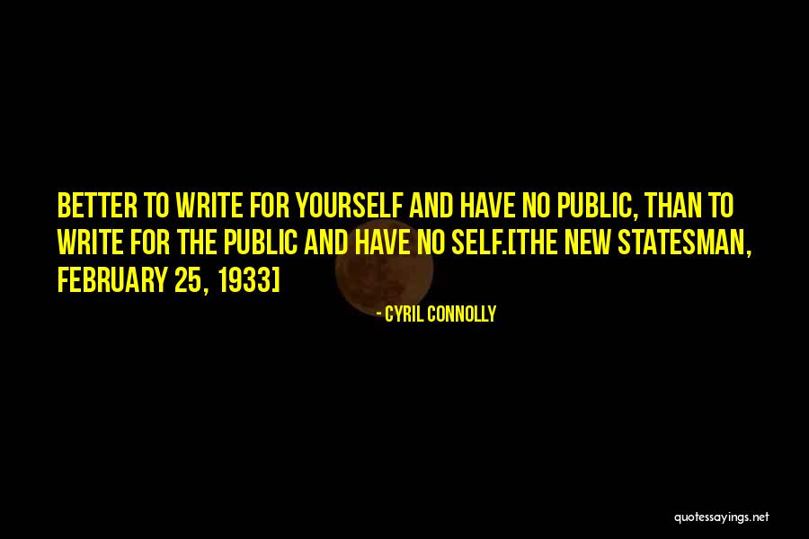 The New Statesman Quotes By Cyril Connolly The New Statesman Quotes By Cyril Connolly
