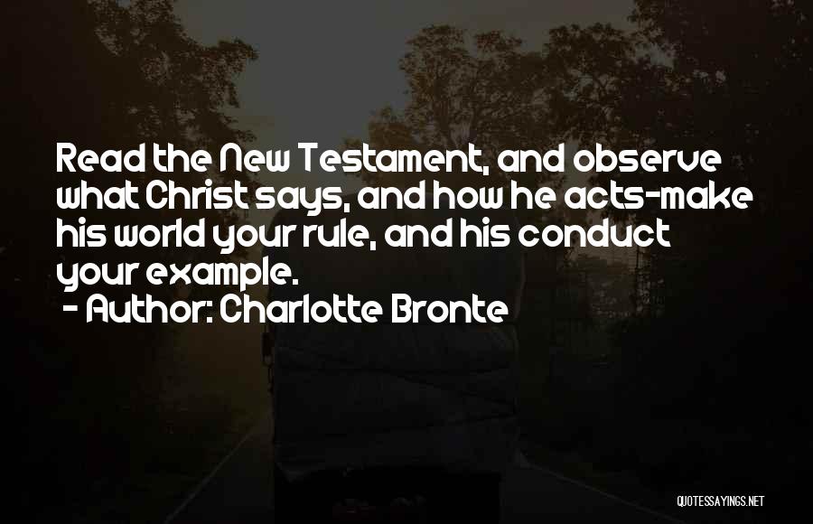 The New Testament Quotes By Charlotte Bronte