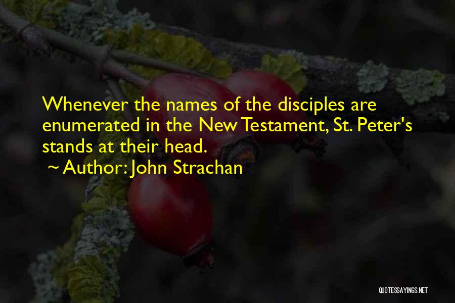 The New Testament Quotes By John Strachan