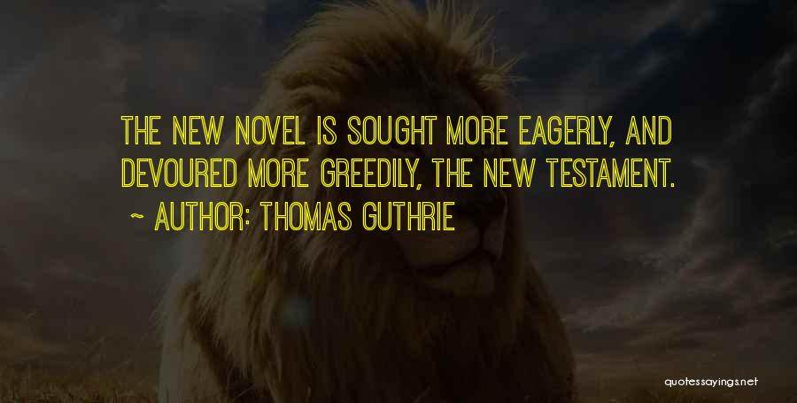 The New Testament Quotes By Thomas Guthrie
