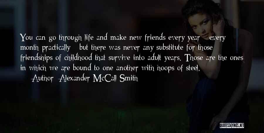 The New Year And Friends Quotes By Alexander McCall Smith