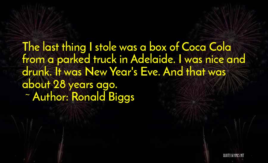 The New Year Quotes By Ronald Biggs